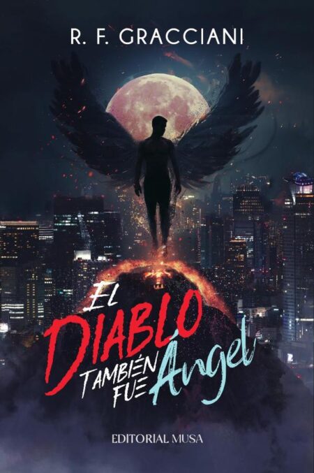 El Diablo También Fue Ángel