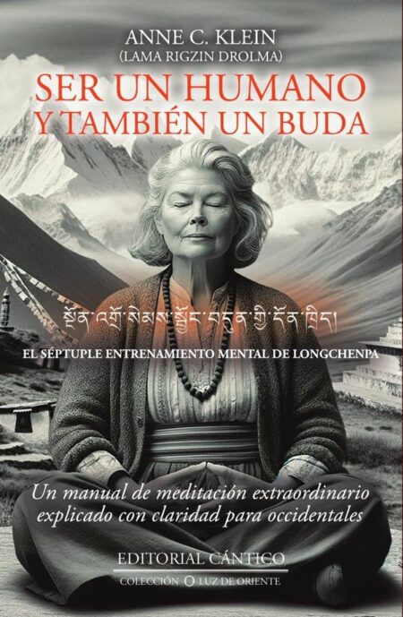 Ser un humano y también un buda:El séptuple entrenamiento mental de Longchenpa