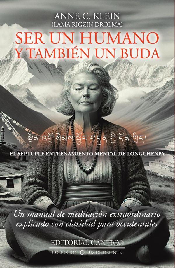 Ser un humano y también un buda:El séptuple entrenamiento mental de Longchenpa