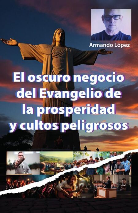 El oscuro negocio del Evangelio de la prosperidad y cultos peligrosos