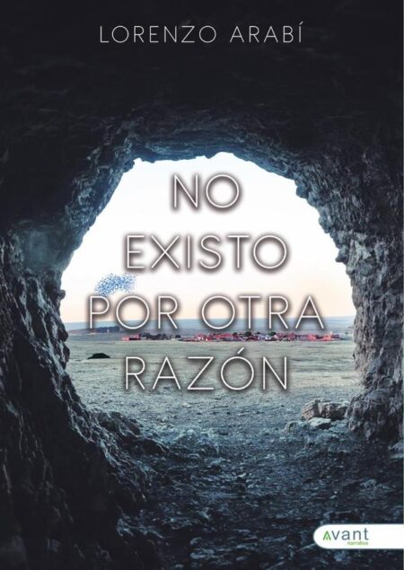 No existo por otra razón