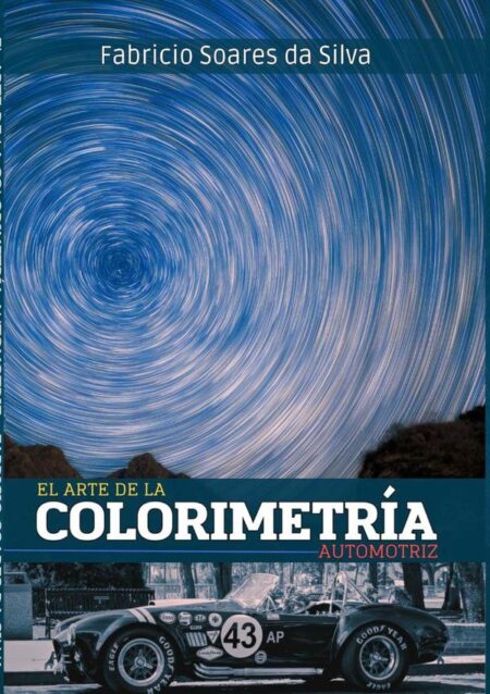 El Arte De La Colorimetría Automotriz
