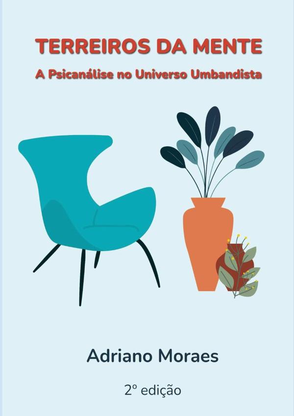 Terreiros Da Mente:A Psicanálise no Universo Umbandista