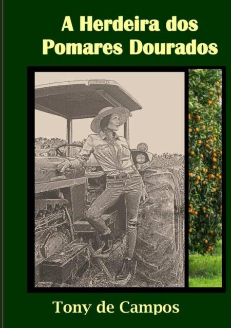 A Herdeira Dos Pomares Dourados