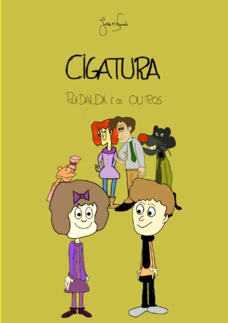 Cigatura: Rui, Dálida E Os Outros