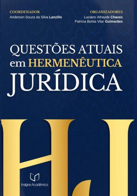 Questões Atuais Em Hermenêutica Jurídica