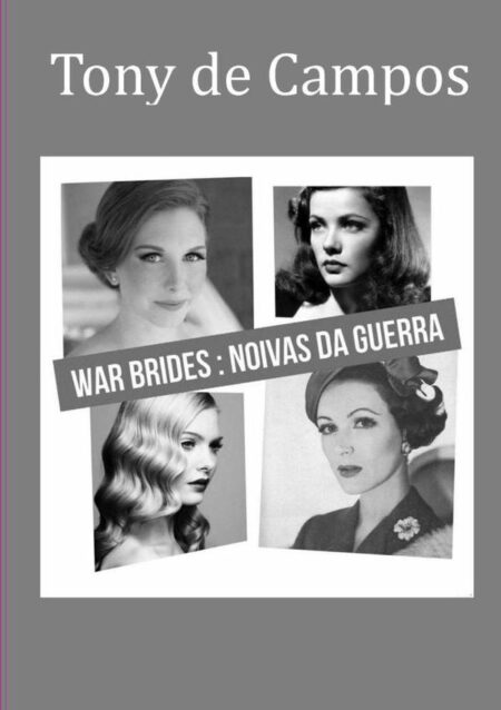 War Brides: As Noivas Da Guerra