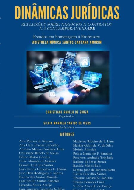 Dinâmicas Jurídicas:REFLEXÕES SOBRE NEGÓCIOS E CONTRATOS NA CONTEMPORANEIDADE