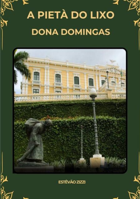 A Pietà Do Lixo - Dona Domingas