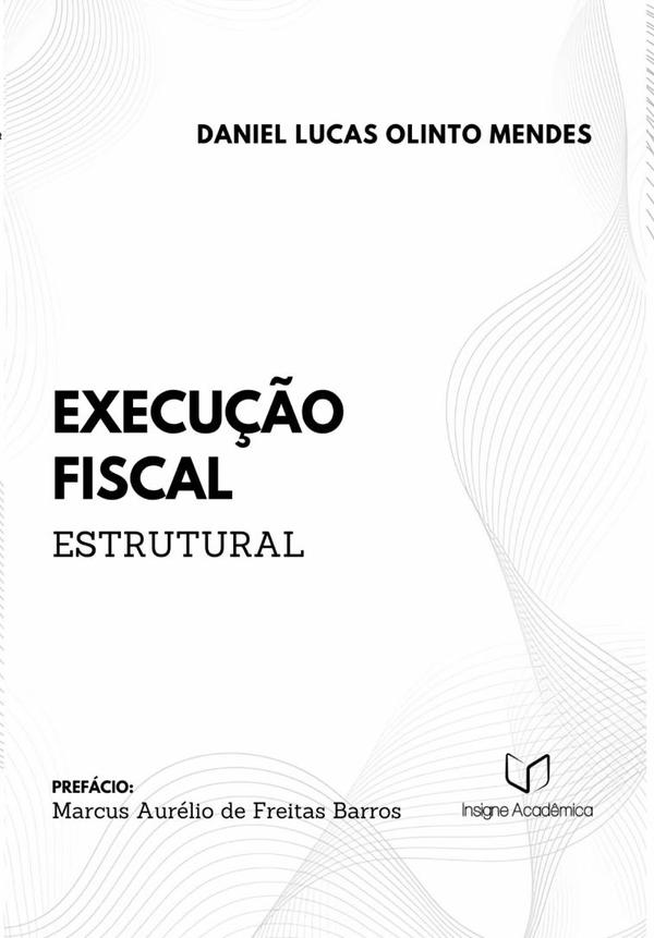 Execução Fiscal Estrutural