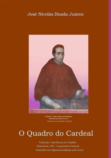 O Quadro Do Cardeal:RESENHA BIOGRÁFICA DE JOÃO DA MOTA