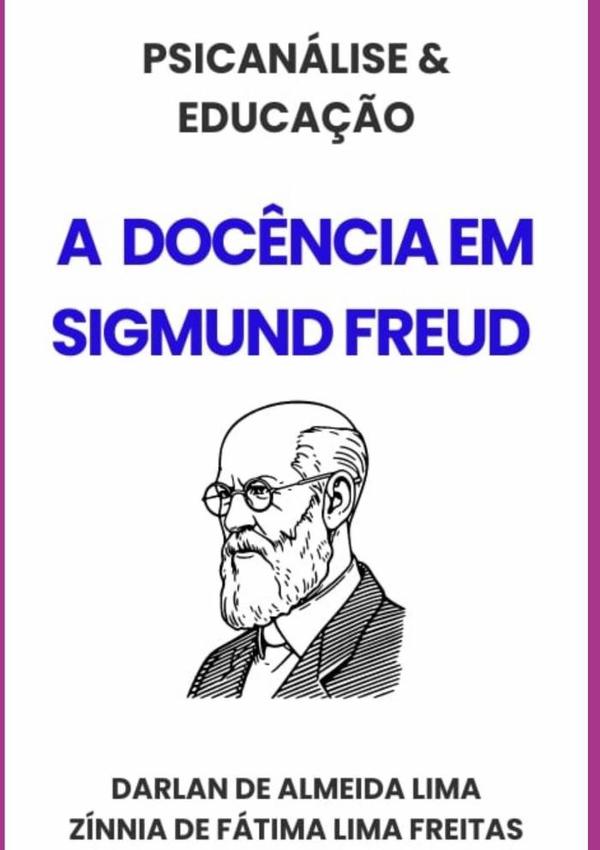 Psicanálise & Educação:A Docência em Sigmund Freud