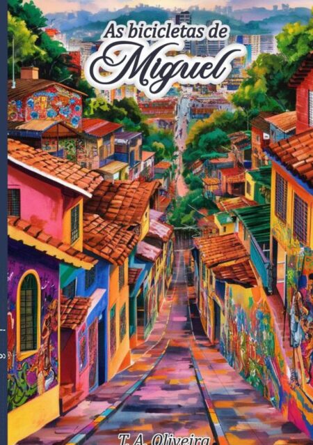 As Bicicletas De Miguel