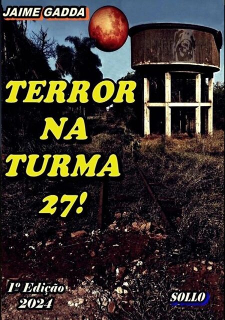 Terror Na Turma 27
