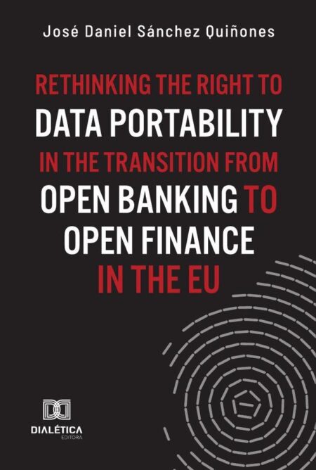 Rethinking the Right to Data Portability in the Transition from Open Banking to Open Finance in the EU
