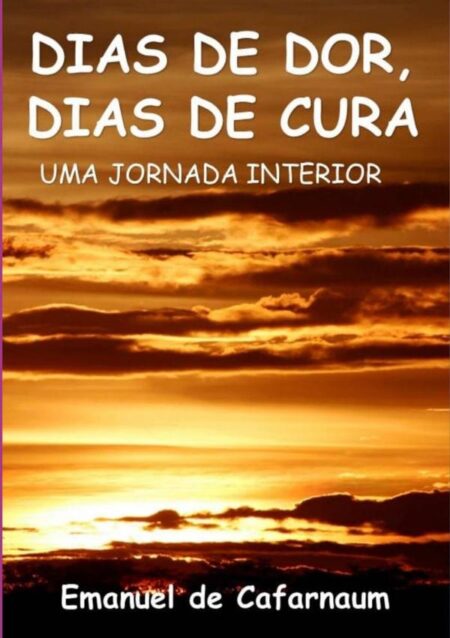 Dias De Dor, Dias De Cura:UMA JORNADAS INTERIOR
