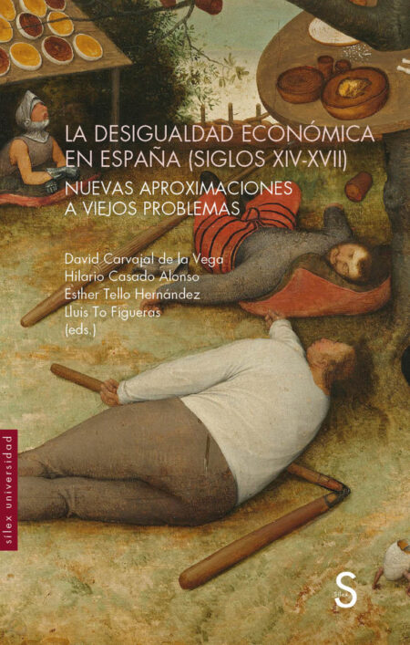 La desigualdad económica en España (siglos XIV-XVII):Nuevas aproximaciones a viejos problemas