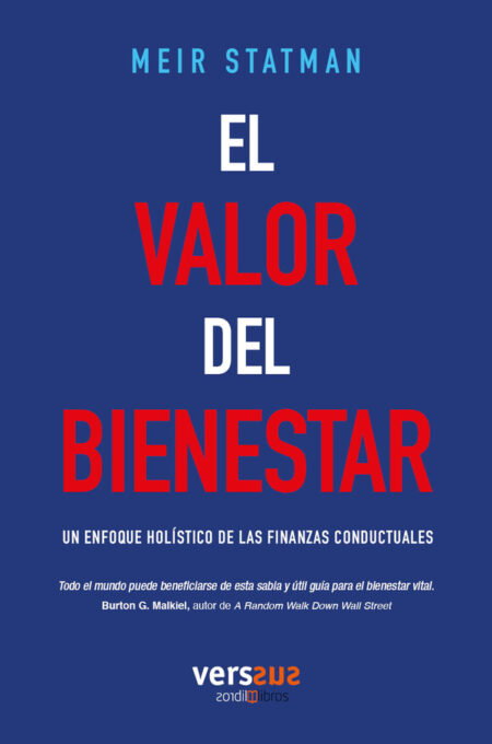 El Valor del Bienestar:Un enfoque holístico de las finanzas conductuales