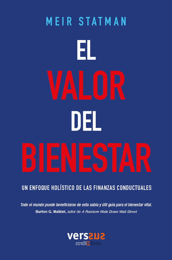 El Valor del Bienestar:Un enfoque holístico de las finanzas conductuales
