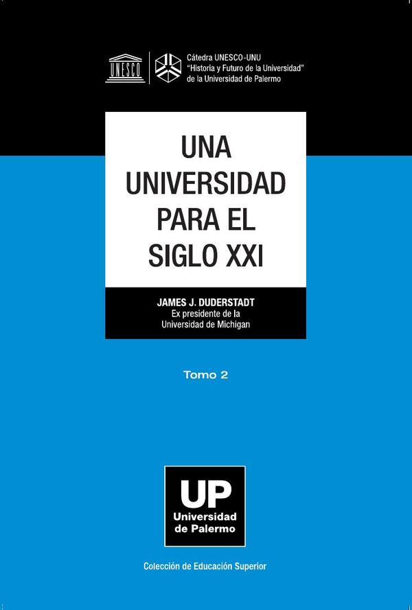 Una universidad para el siglo XXI. Tomo 2