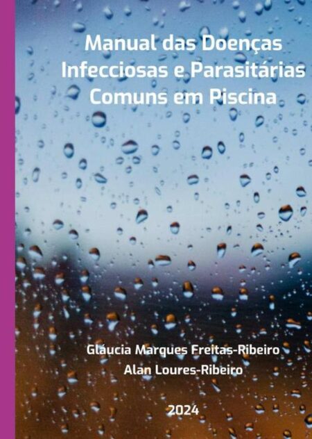 Manual Das Doenças Infecciosas E Parasitárias Comuns Em Piscina