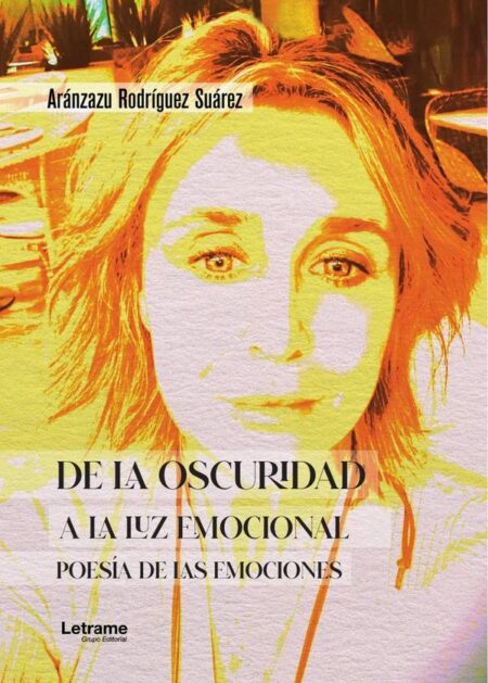 De la oscuridad a la luz emocional:Poesía de las emociones