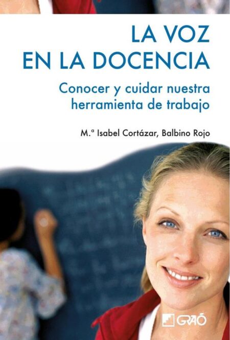 La voz en la docencia:Conocer y cuidar nuestra herramienta de trabajo