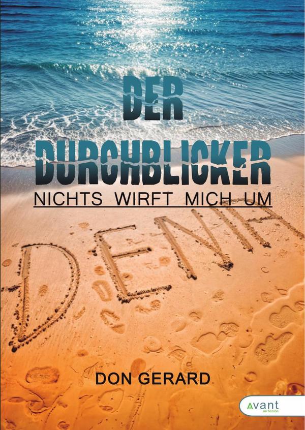 Der Durchblicker:- Nichts wirft mich um -