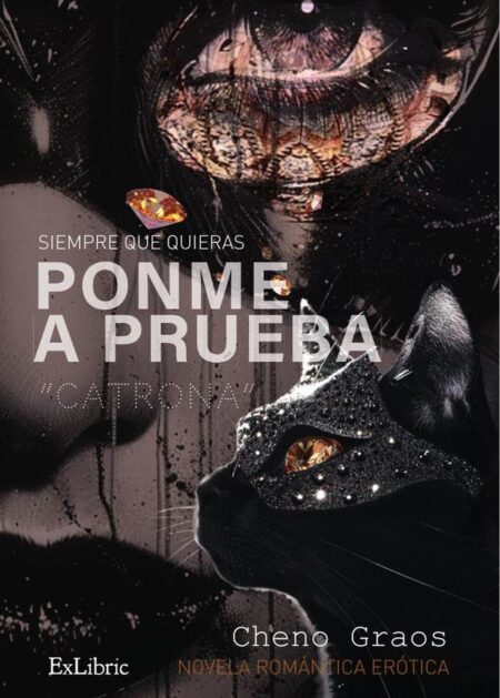 Siempre que quieras: Ponme a prueba. «Catrona»