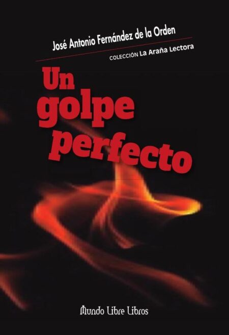 Un golpe perfecto