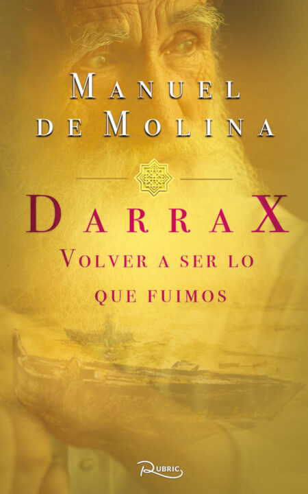 Darrax. Volver a ser lo que fuimos