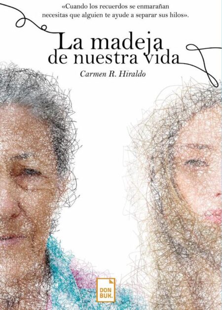 La madeja de nuestra vida