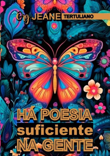 Antologia Há Poesia Suficiente Na Gente