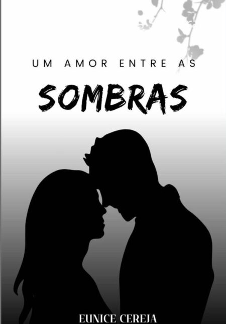Um Amor Entre As Sombras