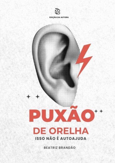 Puxão De Orelha:Isso não é autoajuda
