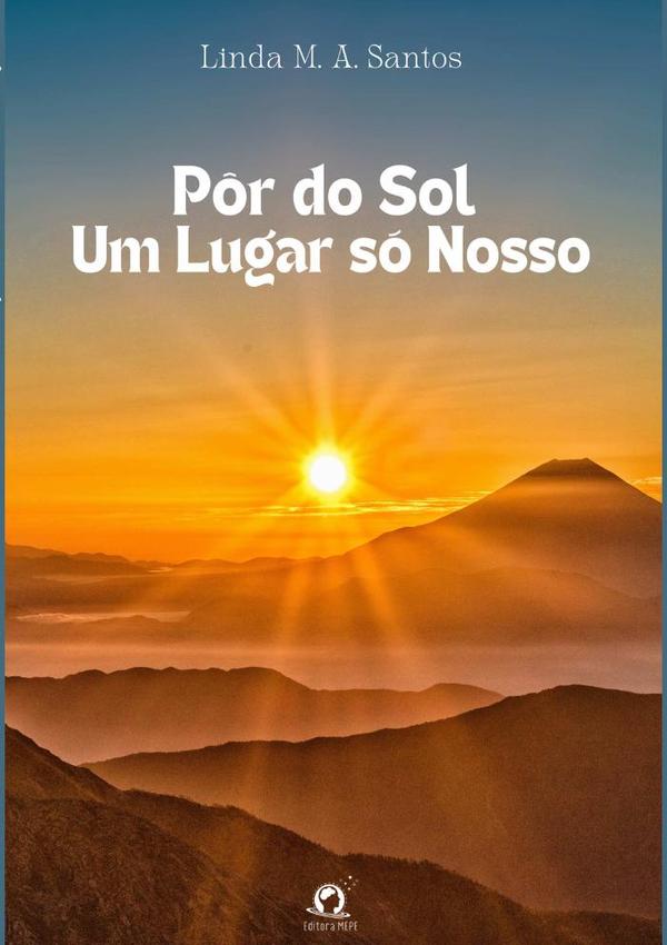 Pôr Do Sol, Um Lugar Só Nosso