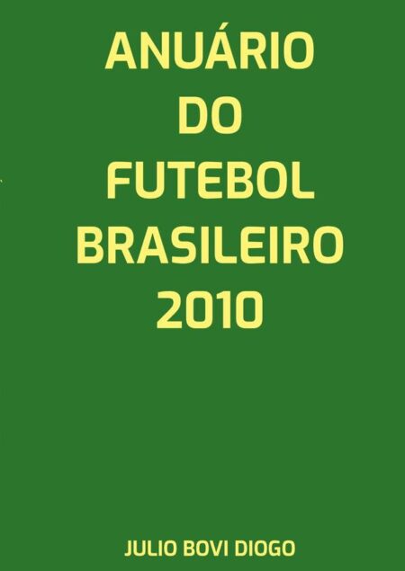 Anuário Do Futebol Brasileiro - 2010