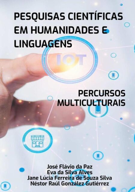 Pesquisas Científicas Em Humanidades E Linguagens:PERCURSOS MULTICULTURAIS