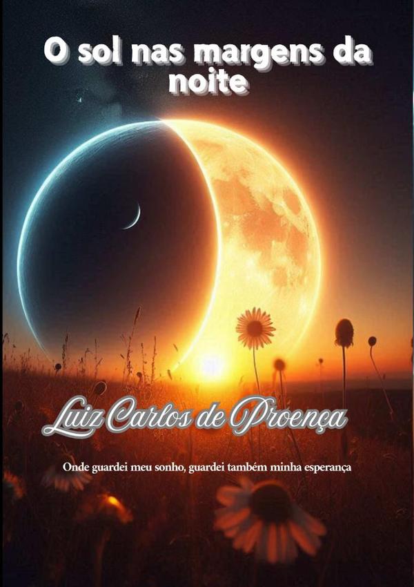 O Sol Nas Margens Da Noite