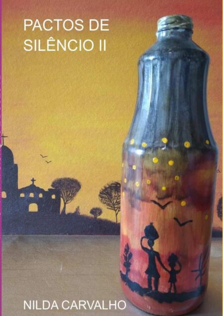 Pactos De Silêncio Ii