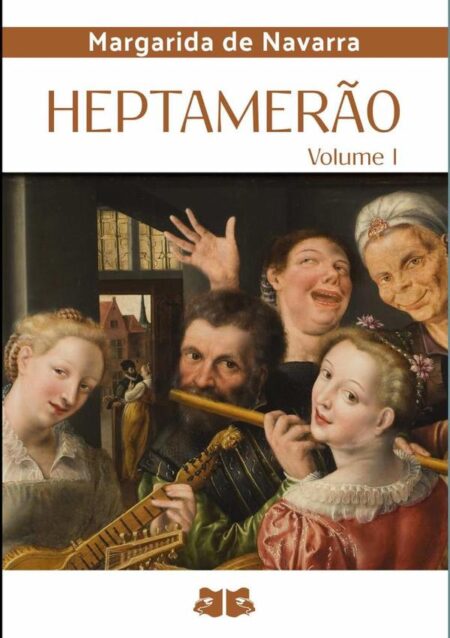 Heptamerão:Volume I