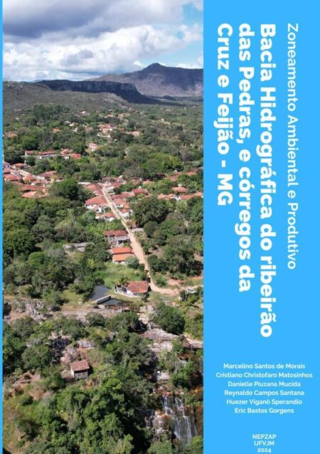 Zoneamento Ambiental E Produtivo:bacia hidrográfica do ribeirão das Pedras e córregos da Cruz e Feijão - MG