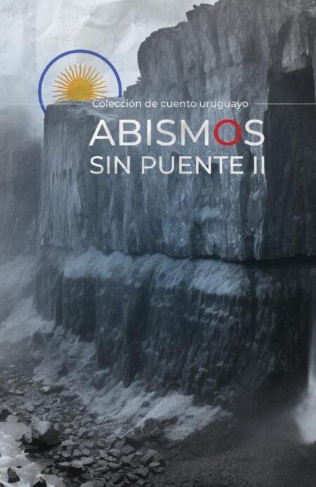 Abismos sin puente II