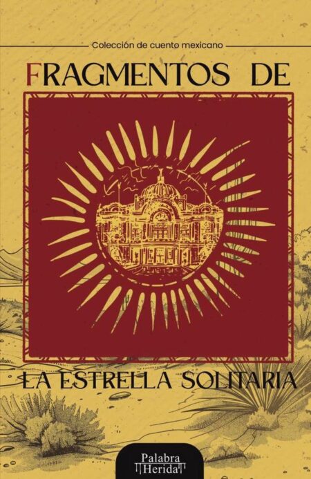 Fragmentos de la estrella solitaria