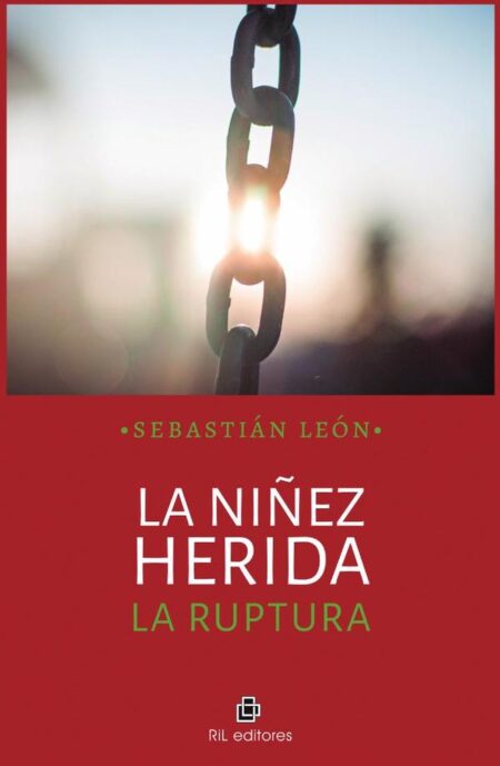 La niñez herida; la ruptura