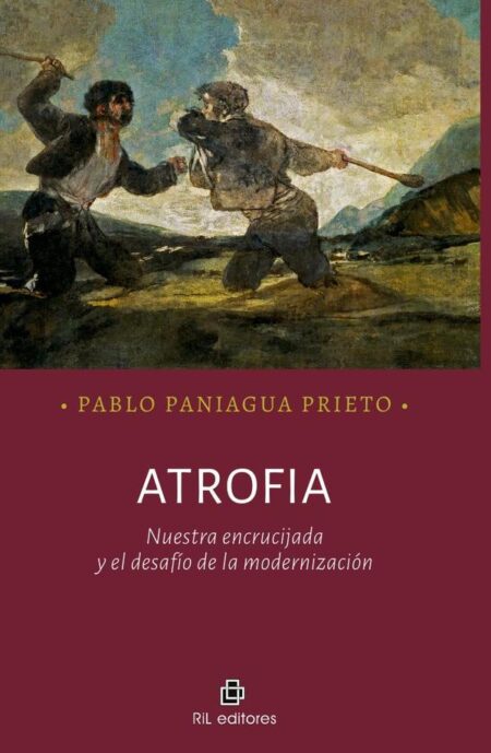 Atrofia: nuestra encrucijada y el desafío de la modernización