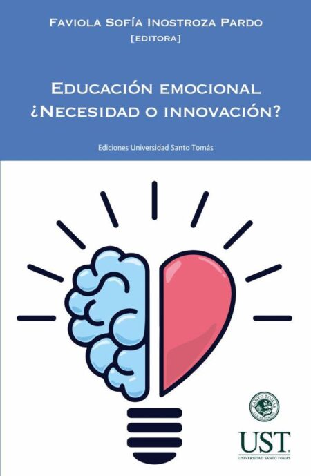 Educación emocional. ¿Necesidad o innovación?