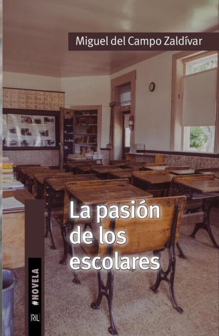La pasión de los escolares