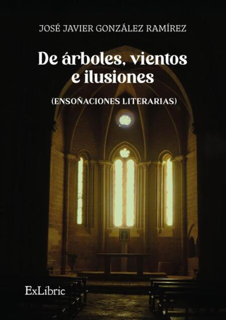 De árboles, vientos e ilusiones (ensoñaciones literarias)
