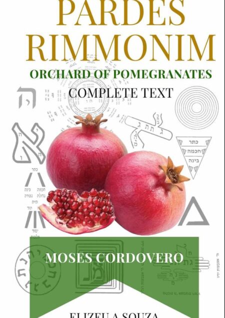 Pardes Rimonim - Pomegranate Orchard (moshe Cordovero)